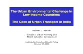 The Urban Environmental Challenge in Low-income Countries: … · 2014-10-06 · Global Urbanization Trends • By around 2030: – Asia’s urban population -- twice total population