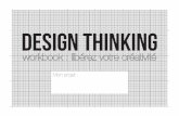 Mon projet - Laurène Castor · Design Thinking / workbook 2 Bienvenue ! Vous tenez entre les mains un cahier d’exercices fait pour vous guider étape par étape dans le processus