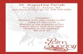 St. Augustine Parish - Parishes Online...St. Augustine Parish. 43 Essex St., Andover, MA. 978-475-0050 “Hosanna! Blessed is he who comes in the name of the Lord! Blessed is the kingdom