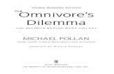 e Omnivore’s Dilemma - De Jonge Akademie · ized I was suffering from a form of the omnivore’s dilemma. This is a big name for a very old problem. Human beings are omnivores.