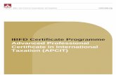 IBFD Certificate Programme Advanced Professional ... · Overview and learning objectives The IBFD Advanced Professional Certificate in International Taxation (APCIT) is a unique qualification