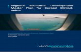 Regional Economic Development Master Plan for ... - Belize€¦ · Regional Economic Development Master Plan for Corozal District, Belize 2 Executive Summary The Inter-American Development