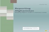 Reporting Afghanistan - Internews · Reporting Afghanistan Intermedia Pakistan 5 Executive summary Historically, relations between Pakistan and Afghanistan have been far from ideal.
