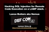 Hacking SQL Injection for Remote Code Execution on a LAMP ... Conf/Defcon/2015/DEFCON-23... · presentation will demonstrate the discovery of a SQLi vulnerability, the damaging effect