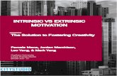 INTRINSIC VS EXTRINSIC MOTIVATION - citystudiocnv.com · The book, Drive: The Surprising Truth About What Motivates Us, explains how motivation is extensively deeper than how we see