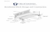 Residential Deck Design and Construction - Lawrence, Kansas · 2015-08-25 · construction details for the construction a typical residential deck. These guidelines and details are