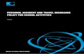 PERSONAL ACCIDENT AND TRAVEL INSURANCE POLICY FOR · PDF file PERSONAL ACCIDENT AND TRAVEL INSURANCE POLICY FOR SCHOOL ACTIVITIES . OSA3 . 2 Choose certainty. Choose Chubb. Contents