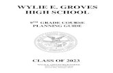 WYLIE E. GROVES HIGH SCHOOL › cms › lib › MI01908619...WYLIE E. GROVES HIGH SCHOOL 9TH GRADE COURSE PLANNING GUIDE CLASS OF 2023 WYLIE E. GROVES HIGH SCHOOL 20500 West Thirteen