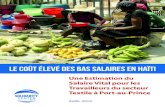 Le Coût Élevé des Bas Salaires en Haïti · QUE LE COUT DE LA VIE, SELON LES ESTIMATIONS. THE HIGH COST OF LOW WAGES IN HAITI 3. ... particulière sur le coût que paient les travailleurs