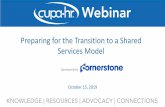 Preparing for the Transition to a Shared Services Model · 2019-10-17 · Preparing for the Transition to a Shared Services Model October 15, 2019 Sponsored by. Send us a message