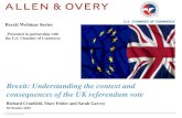 Brexit: Understanding the context and consequences of the ... · Brexit webinar series 2016 – Programme Agenda 6 2 3 1 Brexit: Understanding the context and consequences of the