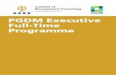 PGDM Executive Full-Time Programme125.19.35.234/DownloadFiles/PGDM-Executive-Placement... 8 ABOUT PGDM EXECUTIVE FULL-TIME PROGRAMME The PGDM Executive is a 15 month, Full-time programme,