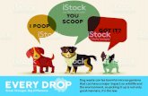 You scoop I poop Got it? › nh-ms4 › wp-content › ...10 million tons of poop annually – that’s a whole lot of ick on our lands! And, the longer dog waste stays on the ground,