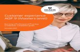 Customer experience AQF 9 (Masters level) · 2018-08-26 · brand attributes and value proposition, you effectively translate business strategy into a well-defined customer experience