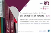 Les animations en librairie - 2019On a créé un lieu d’animation qui ne se limite pas à la vente… l’idée est de recréer grâce à des animations du flux dans la librairie