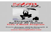 Strong Baller – Free Sample Workouts © Travis Sawyer 2008 1 › ... › 2008 › 10 › ...program.pdf · performance so you can blast by your opponents. Strong Baller will get
