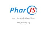 Noury Bouraqadi & Dave Mason hp:// pharojsesug.org/data/ESUG2016/01-Monday/1500-1530 PharoJS...– SubscripLon to PharoJS Slack Noury Bouraqadi & Dave Mason hp:// pharojs.org Develop