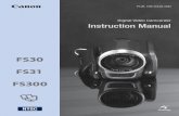 Digital Video Camcorder Instruction Manualdownloads.canon.com/cpr/software/video/Canon_FS30... · 1 Read these instructions. 2 Keep these instructions. 3 Heed all warnings. 4 Follow