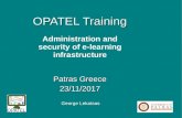 Administration and security of e-learning infrastructuregsia.tums.ac.ir/Images/Download/18583/... · Patras Greece 23/11/2017 OPATEL Training Administration and security of e-learning
