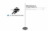 Division I Highlights - National Collegiate Athletic Associationfs.ncaa.org/Docs/stats/m_lacrosse_champs_finals_records/... · 2017-04-19 · 8 DIVISION I CHAMPIONSHIP HIGHLIGHTS