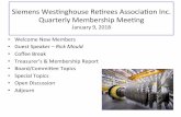 Siemens’Wes)nghouse’Re)rees’Associaon’Inc.’ Quarterly ......Social Committee Events since last quarterly meeting: Estate Planning & Changes to Medicare for 2018 – October