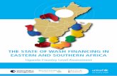 THE STATE OF WASH FINANCING IN EASTERN AND SOUTHERN … · This report on WASH financing in Uganda is one of the four country reports, which have reviewed sources of sector financing,