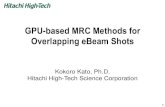 GPU-based MRC Methods for Overlapping eBeam Shots › docs › bacus-2013-gpu-kato.pdf · GFLOP comparison（CPU vs GPU） Architecture of CPU and GPU CPU has a single cache memory
