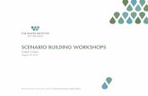 SCENARIO BUILDING WORKSHOPS - Water Institute...scenario-building approach seems to offer a complementary method in which local experts from selected coastal areas could consider the