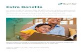 Extra Benefits - Health Net€¦ · Extra Benefits As a member of Health Net Gold Select (HMO), you get all of these extra benefits included with your plan. Most of these benefits