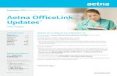 Aetna OfficeLink UpdatesTMSeptember 1, 2016 The June 2016 issue stated that modifier SU would only be denied if billed with an office place of service. The policy will be updated to