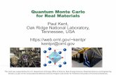 Quantum Monte Carlo for Real Materialskentpr/talks/KENT_ISS18_Tokyo_QMC... · 2018-07-17 · Quantum Monte Carlo for Real Materials Paul Kent, Oak Ridge National Laboratory, Tennessee