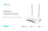 300Mbps Wireless N Router - TP-Link · 2017-12-29 · TP-Link 300Mbps Wireless N Router TL-WR840N Reliable Network Connection Equipped with two 5dBi antennas, TL-WR840N can enhance