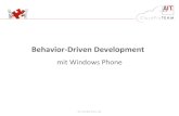 BDD mit Windows Phone - Entwicklertag · Behavior-Driven Development (1) ... Probleme beim Thema Unit Testing: Keine eingebaute Unterstützung ... Unterstützung für Windows Phone