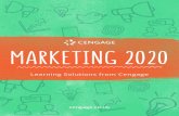 MARKETING 2020...JOIN THE CONVERSATION cengage.co.uk @CengageEMEA Cengage Learning EMEA WELCOME! Welcome to our Marketing brochure featuring our new and best-selling titles for 2020.