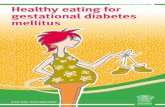 Gestational Diabetes Information - Healthy eating for gestational ... › ... › 0025 › 621619 › sdcn-healthyeatin… · Healthy eating for gestational diabetes mellitus 2 Gestational