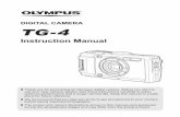 DIGITAL CAMERA TG-4 - Olympus · 2018-05-18 · We recommend that you take test shots to get accustomed to your camera before taking important photographs. The screen and camera illustrations