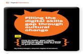 Filling the digital skills gap through cultural changedigitalchameleon.net › wp-content › uploads › 2016 › 06 › FILLINGTHE… · Filling the digital skills gap through cultural