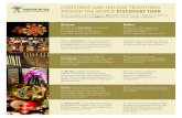 CHRISTMAS AND HOLIDAY TRADITIONS AROUND THE WORLD ...€¦ · CHRISTMAS AND HOLIDAY TRADITIONS AROUND THE WORLD DISCOVERY TOUR Discover Reflect Tin folk art, called hojalata, decorates