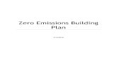 Zero Emissions Building Plan - Vancouver · 2.3 Passive House Passive House (also Passiv Haus) is the most rigorous and widely applied global standard that has been developed and