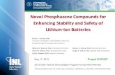 Novel Phosphazene Compounds for Enhancing Electrolyte Stability and Safety of Lithium ... · 2014-03-12 · ion batteries. They maintain historical knowledge of phosphazene chemistry
