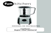 Liquidiﬁcador Super Chef Samuraiimg.americanas.com.br/produtos/01/02/manual/125708424.pdf · DICAS DE USO Importante. •Antes de encaixar o copo e a faca, certifique que o aparelho