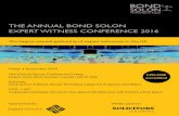 THE ANNUAL BOND SOLON EXPERT WITNESS CONFERENCE 2016€¦ · The Bond Solon Expert Witness Conference is the largest annual gathering of expert witnesses in the UK. Now in its twenty-second