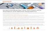 Understanding the new ISO13485:2016 Standard and MD/IVD ...€¦ · Understanding the new ISO13485:2016 Standard and MD/IVD Regulations WHITE PAPER 1 of 3 The medical devices (MD)