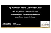 Ag Business Climate Outlook for 2018 › commercialag › Documents › ...Ag Business Climate Outlook for 2018 Chris Hurt, Professor & Extension Economist ... Corn Prices Required