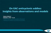 On EAC anticyclonic eddies: insights from observations and ...imos.org.au/fileadmin/user_upload/shared/IMOS... · gliders, 1 with Argo) of double-core eddies. These may be more common