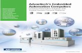 Advantech’s Embedded Automation Computers...Their embedded design, industrial features and advanced open computing technology with remote management capability deliver robustness,