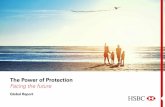 Facing the future - hsbc.com.vn · family’s future financial security, are the most important things. The Power of Protection Facing the future 6 Achieving my and my family’s
