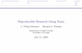 Reproducible Research Using Stata › meeting › 4nasug › Schumm_NASUG...Managing Statistical Output Reproducible Research Using Stata reStructuredText Examples Common practice