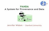 PANDA - Stanford University Computer Science › people › widom › panda-talk.pdf · Previous provenance work tends to be… Either data-based or process-based Either fine-grained