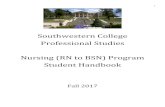 Southwestern College Professional Studies Nursing (RN to ...ps.sckans.edu/sites/default/files/nursing-handbook_-_fall_2017.pdfThe nursing curriculum is based on principles derived